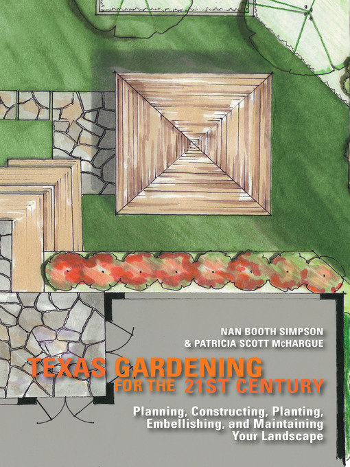 Title details for Texas Gardening for the 21st Century by Nan Booth Simpson - Wait list